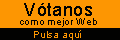 Pulsa para Votarnos como mejor Web